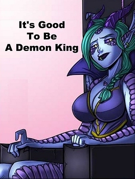It's Good To Be A Demon King
